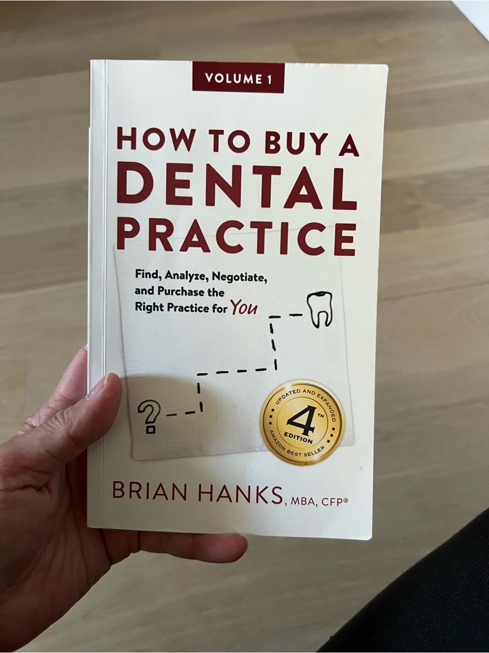 How to Buy a Dental Practice by Brian Hanks - White & Burgundy Paperback